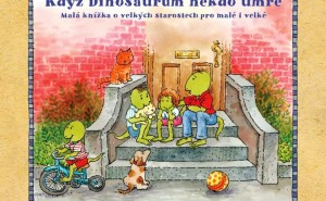 Když Dinosaurům někdo umře_ukázka z českého překladu knihy vydaného Cestou domů poprvé v roce 2009