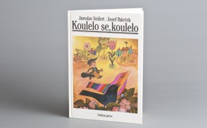 2 ~ dětská kniha Koulelo se koulelo, Jaroslav Seifert ~ vepsaná báseň a podpis autora ~ vyvolávací cena 1 000 Kč