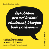 Vážení truchlící a ostatní hosté